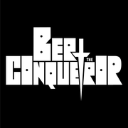 Bert the Conqueror
