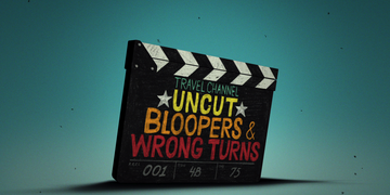 Travel Channel / Bloopers